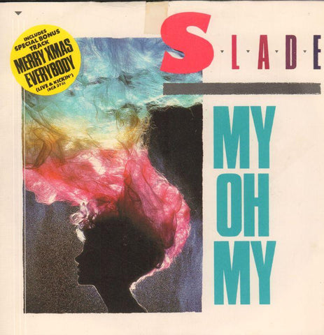 Slade-My Oh My-RCA-7" Vinyl P/S