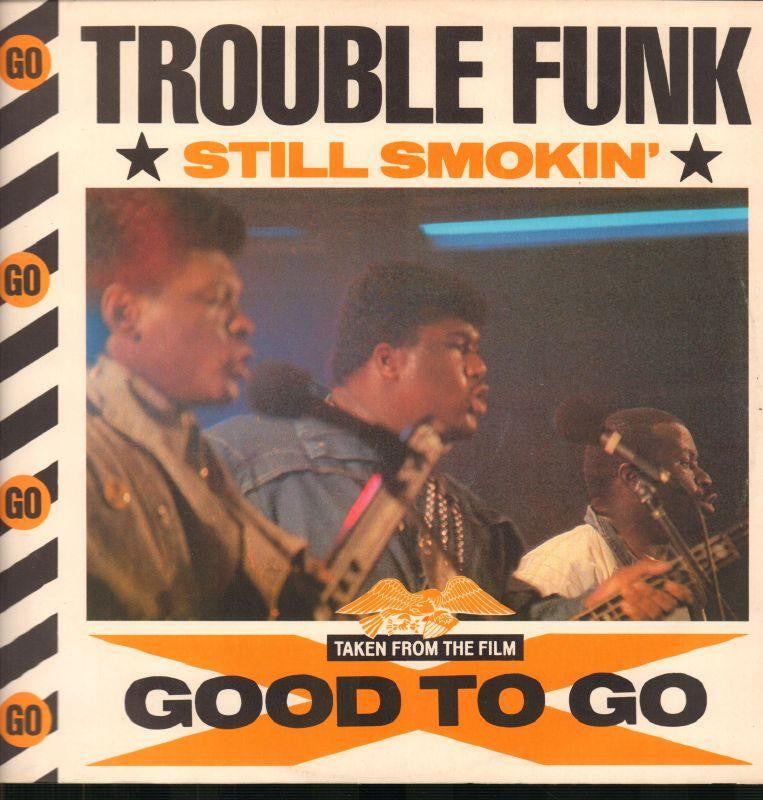 Trouble Funk-Still Smokin'-Island-12" Vinyl P/S