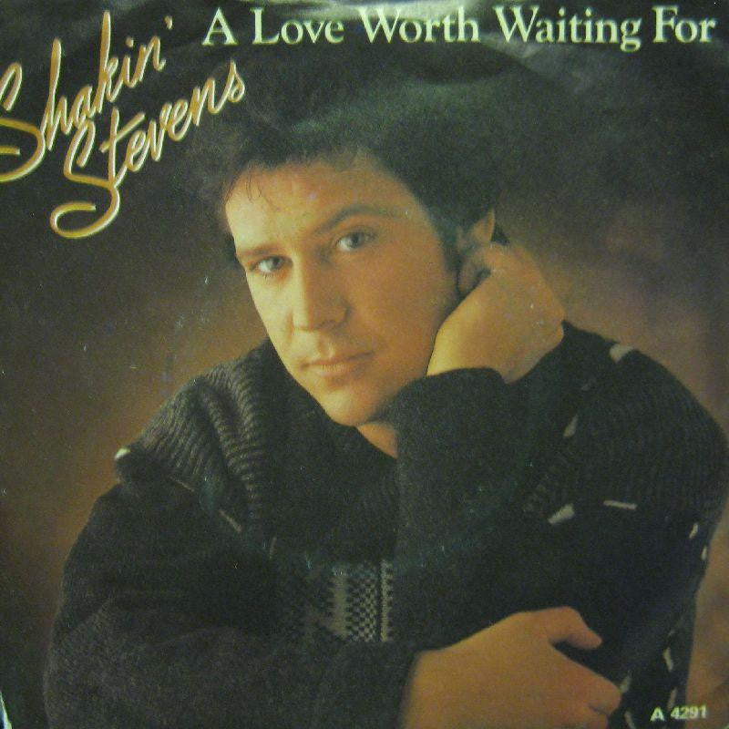 Shakin' Stevens-A Love Worth Waiting For-7" Vinyl P/S