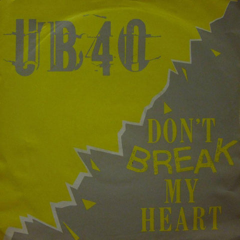 UB40-Don't Break My Heart-7" Vinyl P/S