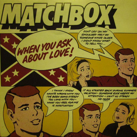 Matchbox-When You Ask About Love-Magnet-7" Vinyl P/S