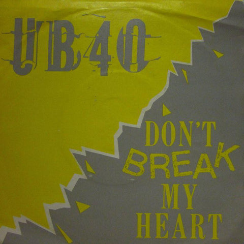 UB40-Don't Break My Heart-DEP International-7" Vinyl P/S