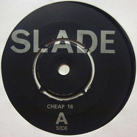 Slade-We'll Bring The House Down-Cheapstake-7" Vinyl