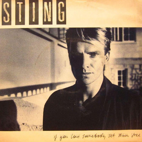 Sting-If You Love Somebody Set Them Free-7" Vinyl P/S