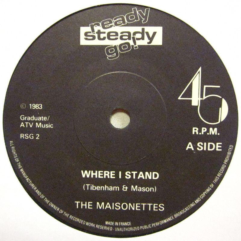 The Maisonettes-Where I Stand-7" Vinyl