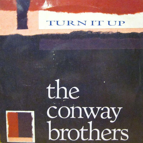 The Conway Brothers-Turn It Up-7" Vinyl P/S