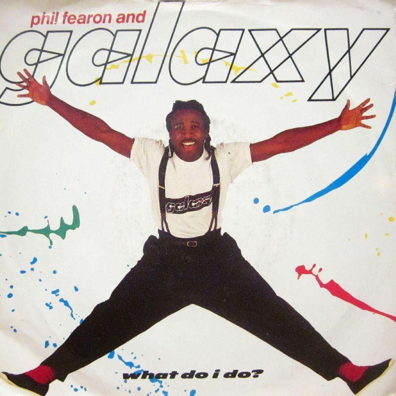 Phil Fearon & Galaxy-What Do I Do-7" Vinyl P/S