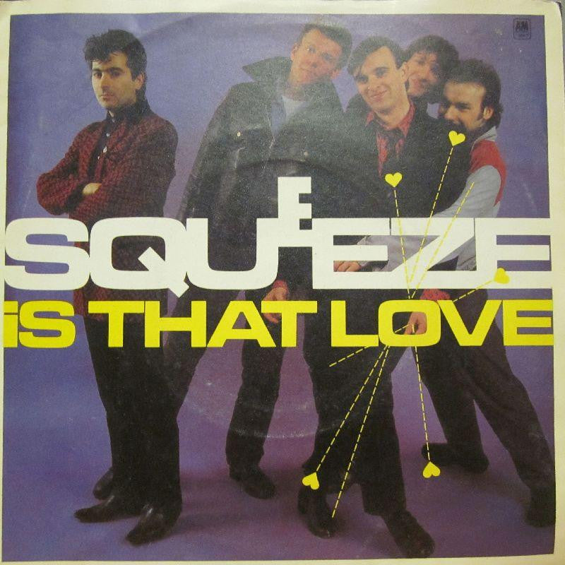 Squeeze-Is That Love-7" Vinyl P/S