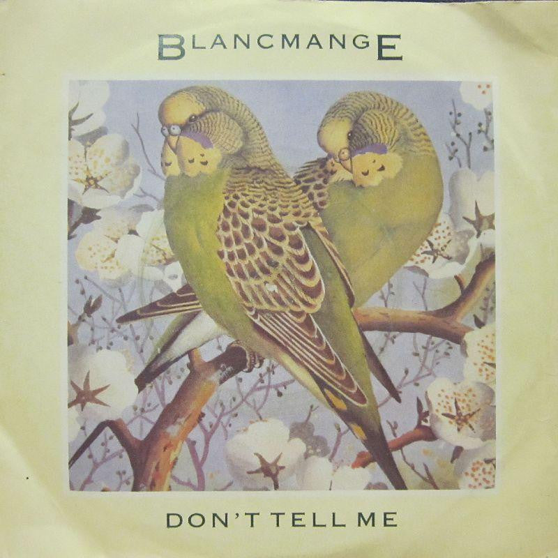 Blancmange-Don't Tell Me-7" Vinyl P/S