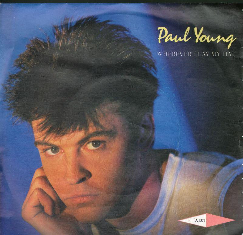 Paul Young-Wherever I Lay My Hat-7" Vinyl P/S