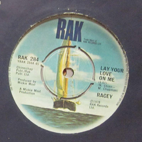 Racey-Lay Your Love On Me-RAK-7" Vinyl