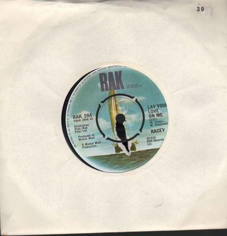 Racey-Lay Your Love On Me-7" Vinyl